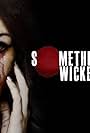 Something Wicked (2013)