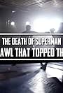 Death of Superman: The Brawl that Topped them all (2018)