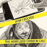 How I Solved the Homeless Crisis in Cali (2022)