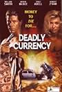 Deadly Currency (1998)