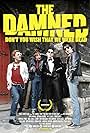 The Damned in The Damned: Don't You Wish That We Were Dead (2015)