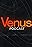 Venus Podcast