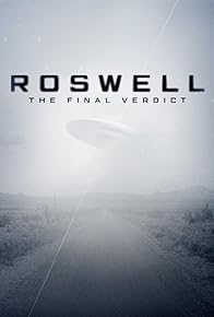 Primary photo for Roswell: The Final Verdict