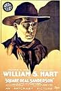 William S. Hart in Square Deal Sanderson (1919)