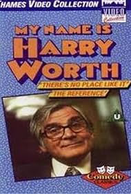 My Name Is Harry Worth (1974)