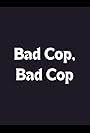 Bad Cop, Bad Cop (1998)