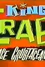 King Crab: Space Crustacean (1999)