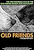 Old Friends, A Dogumentary (2022) Poster