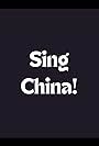 Sing China! (2009)