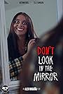 Autumn Noel in Don't Look in the Mirror (2022)