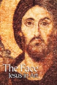 Primary photo for The Face: Jesus in Art