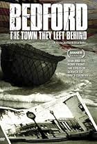 Bedford: The Town They Left Behind (2009)