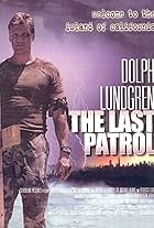 Dolph Lundgren in The Last Patrol (2000)