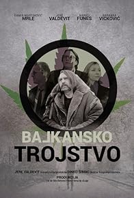 Primary photo for Balkansko trojstvo