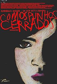 Com os Punhos Cerrados (2014)