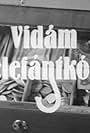 Vidám elefántkór (1971)