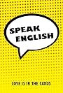 Speak English