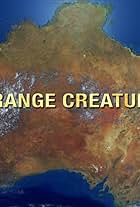 Australia's First 4 Billion Years: Strange Creatures (2013)