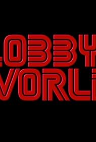 Slobbys World (2017)