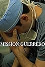 Mission: Guerrero (2023)