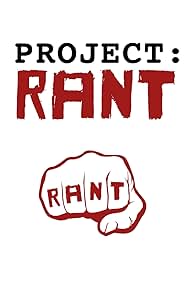 Project: Rant (2009)