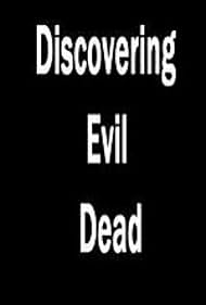 Discovering 'Evil Dead' (2002)