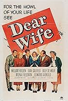 William Holden, Edward Arnold, Joan Caulfield, Billy De Wolfe, Mona Freeman, and Mary Philips in Dear Wife (1949)