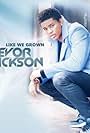 Trevor Jackson: Like We Grown (2013)