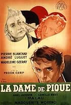 Pierre Blanchar, Marguerite Moreno, and Madeleine Ozeray in Pique Dame (1937)