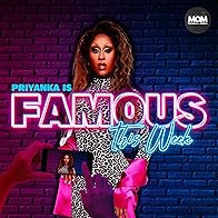 Primary photo for Famous This Week with Priyanka