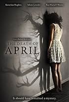 The Death of April (2022)