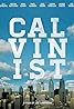 Calvinist (2017) Poster