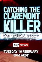 Catching the Claremont Serial Killer - The Untold Story