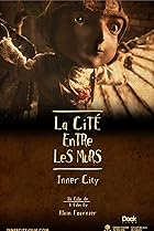 La cité entre les murs (2011) Poster