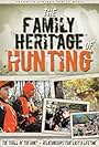 The Family Heritage of Hunting (2010)