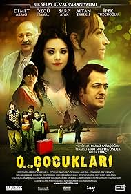 O... Çocuklari (2008)