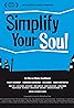 Simplify Your Soul (2014) Poster