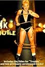 P!nk: Trouble (2003)