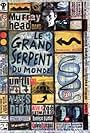 Le grand serpent du monde (1999)