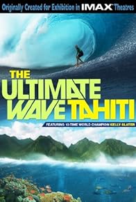 Primary photo for The Ultimate Wave Tahiti