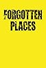 Forgotten Places (TV Mini Series 2020) Poster