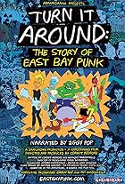 Turn It Around: The Story of East Bay Punk