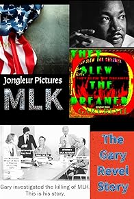 Primary photo for MLK: The Gary Revel Story