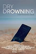 Dry Drowning (2023)