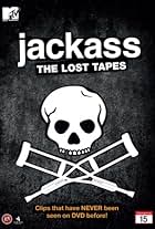 Jackass: The Lost Tapes