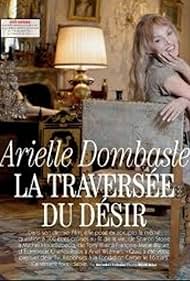 Arielle Dombasle in La traversée du désir (2009)