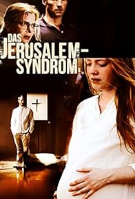 Primary photo for Das Jerusalem-Syndrom