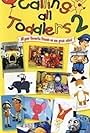 Calling All Toddlers 2 (2002)