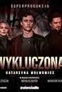 Milena Staszuk, Filip Kosior, and Michal Klawiter in Wykluczona (Audioplay) (2023)