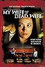 My Wife and My Dead Wife (2007)